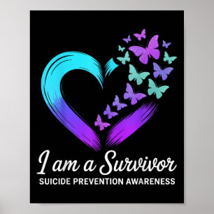 I Am A Survivor Suicide Prevention Awareness Poster