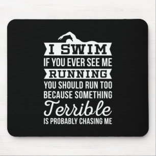 I Am A Swimmer Mouse Mat