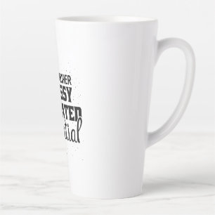 I Am A Teacher Classy Educater Essential Latte Mug
