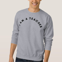 I Am a Teacher – Proud Educator Quote Gift