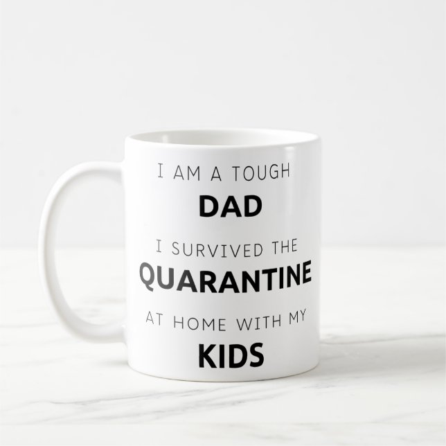 I am a tough dad. Father's Day Coffee Mug (Left)