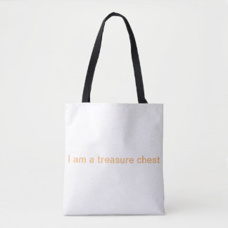 I am a treasure chest tote bag