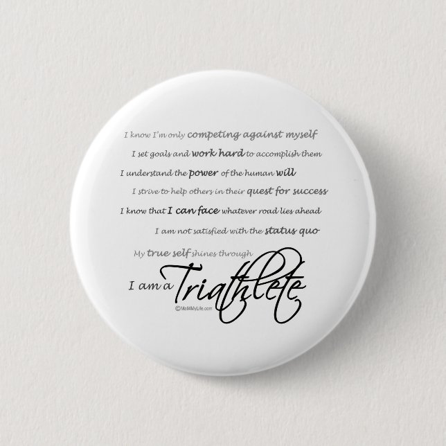I am a Triathlete - Script 6 Cm Round Badge (Front)