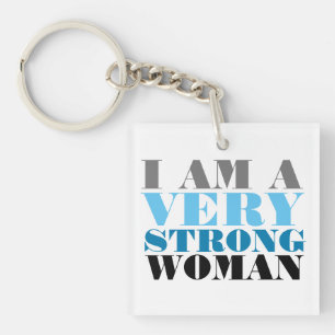 I AM A VERY STRONG WOMAN BEVERAGE KEY RING
