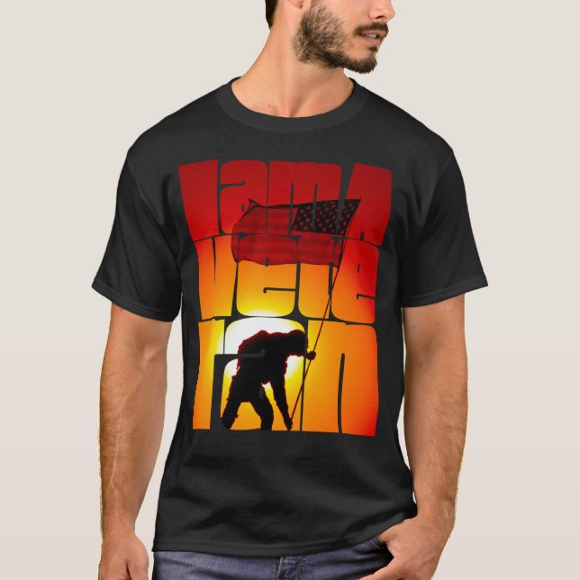 I am a Veteran American Military Soldier  4 T-Shirt (Front)
