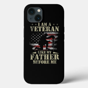 I Am A Veteran Like My Father Before Me Shirt 4th  iPhone 13 Case