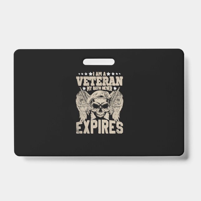 i am a veteran my oath never expires ID badge (Front)