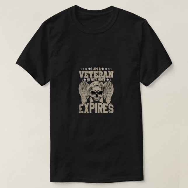 i am a veteran my oath never expires T-Shirt (Design Front)