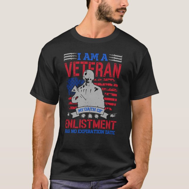I Am A Veteran - The Perfect USA Hero Gift T-Shirt (Front)
