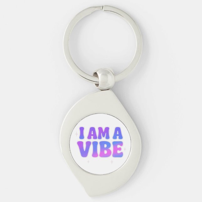 I Am A Vibe — Energy Frequency Manifestation Desig Key Ring (Front)