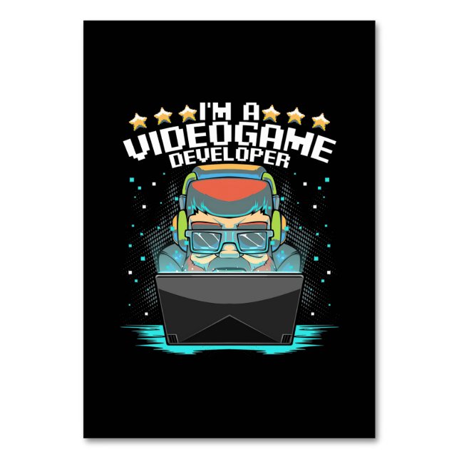 I Am A Video Game Developer Table Number (Front)