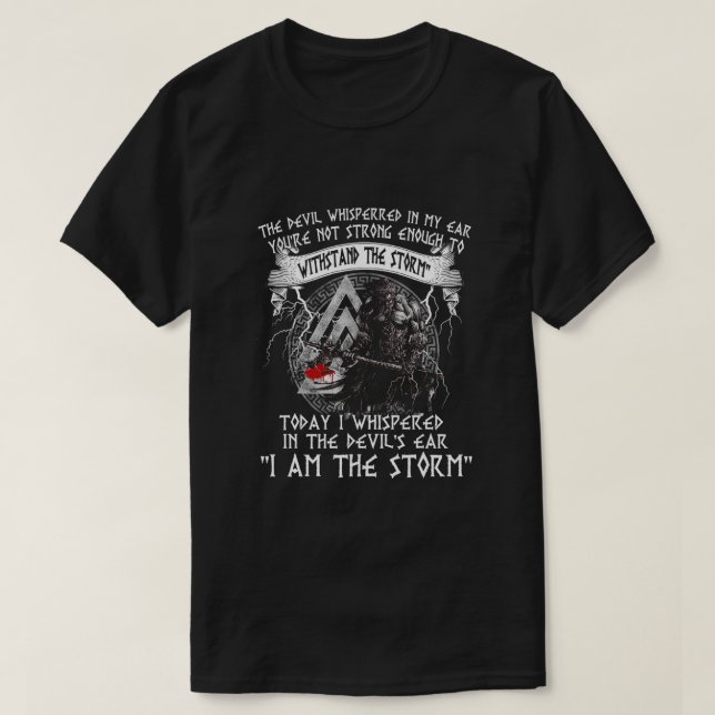I Am A Viking I Am The Storm T-Shirt (Design Front)