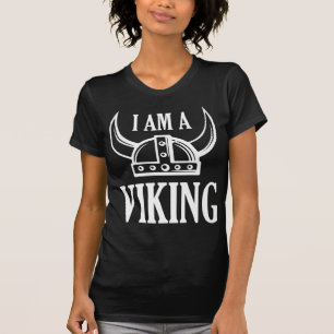 I Am A Viking T-Shirt