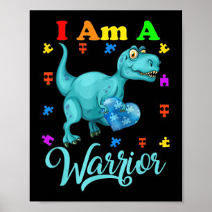 I Am A Warrior Autism Family TRex Dinosaur Autism Poster