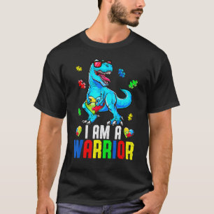 I Am A Warrior Autism Family Trex Dinosaur Autism T-Shirt