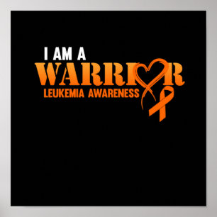I Am A Warrior Leukaemia Awareness Orange Ribbon Poster