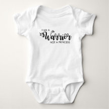 I am a Warrior not a Princess Baby Shirt