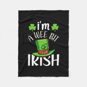 I Am A Wee Bit Irish Fleece Blanket