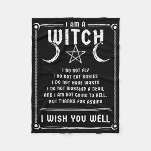 I Am A Witch Wicca Halloween Pagan Costume  Fleece Blanket