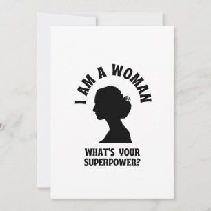 I am a woman what's your superpower announcement