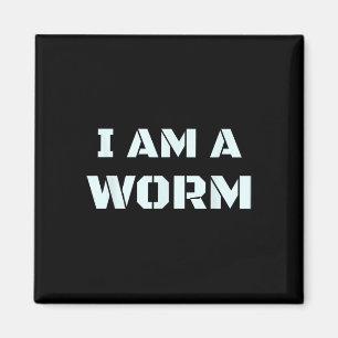 I Am A Worm In Simple Costume Easy Funny Magnet