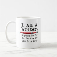 I Am A Writer Funny Author Writing