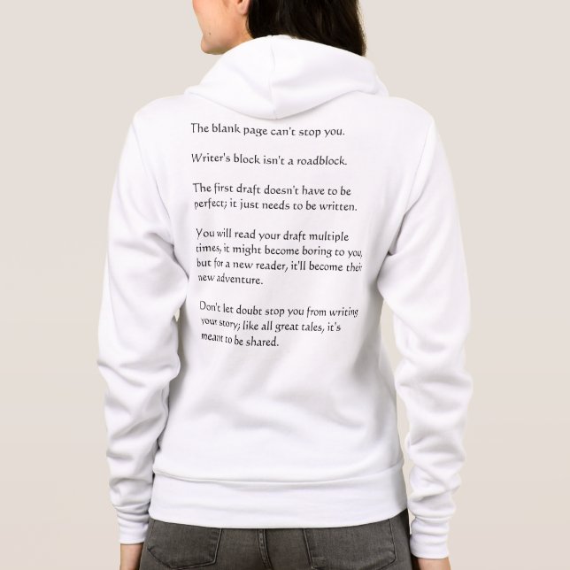 I am a Writer Inspiration  Hoodie (Back)