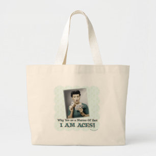 I am aces! large tote bag