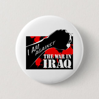 I am Against the War in Iraq 6 Cm Round Badge