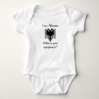 I am Albanian, what is your superpower? Baby Bodysuit