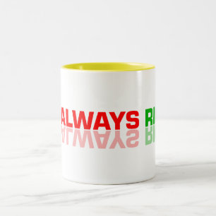 I AM ALLWAYS RIGHT EGO Two-Tone COFFEE MUG