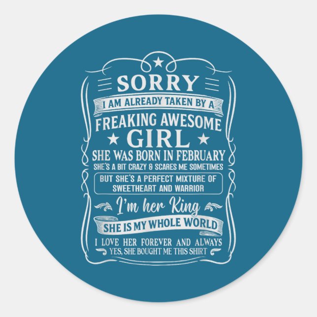 I Am Already Taken By Freaking Awesome Girl Born I Classic Round Sticker (Front)