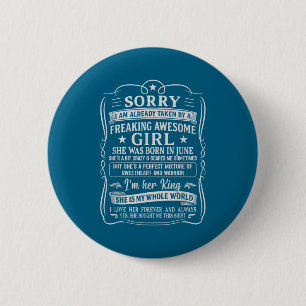 I Am Already Taken By Freaking Awesome Guy Born In 6 Cm Round Badge