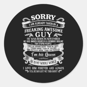 I Am Already Taken By Freaking Awesome Guy Born In Classic Round Sticker