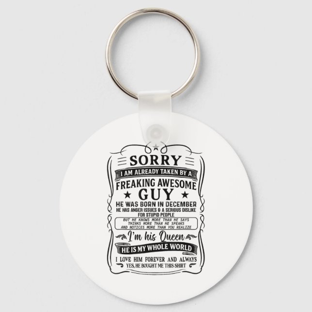 I Am Already Taken By Freaking Awesome Guy Born In Key Ring (Front)