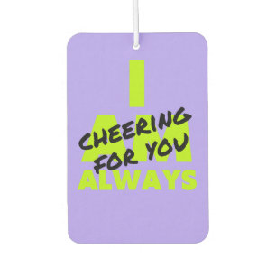 'I Am Always Cheering For You' Purple Lime Green Car Air Freshener
