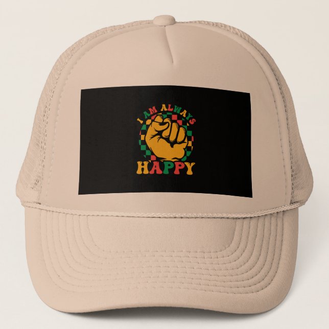 i_am_always_happy_01 trucker hat (Front)