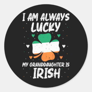 I Am Always Lucky My Granddaughter Is Irish Matchi Classic Round Sticker