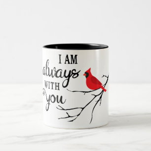 I Am Always With You/Cardinal Saying Mug