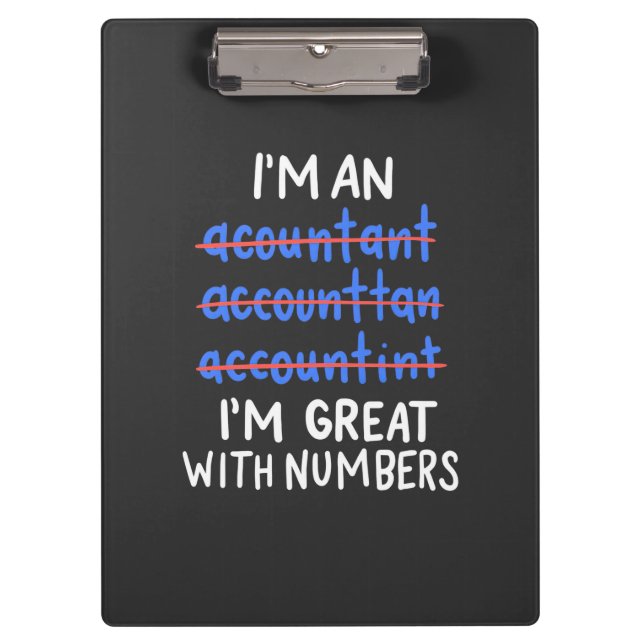 I Am An Accountant Clipboard (Front)