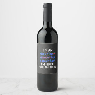 I Am An Accountant Wine Label