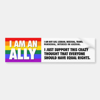 I Am An Ally Bumper Sticker