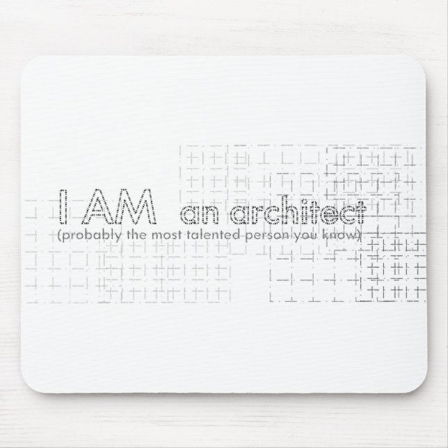 I AM an architect Mouse Mat (Front)