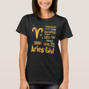 I Am An Aries Girl Zodiac Sign Women Funny T-Shirt