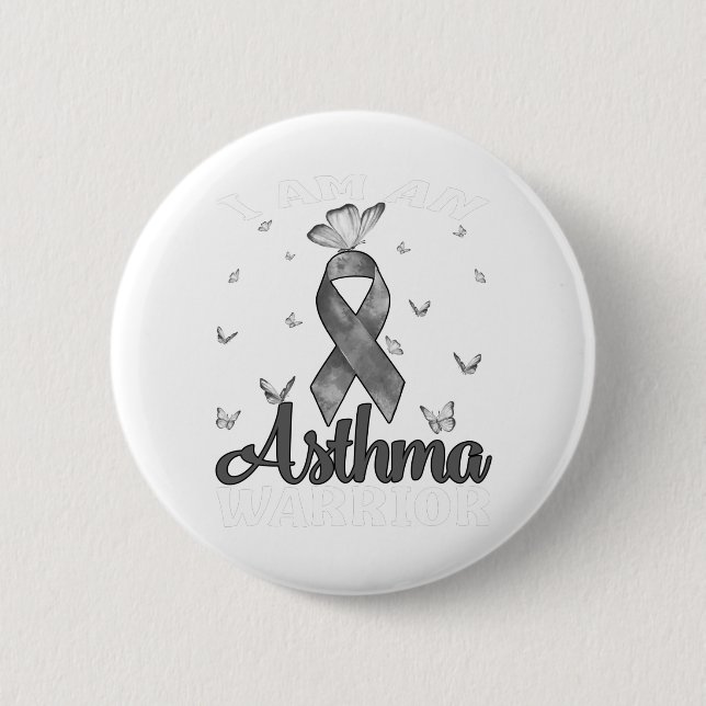 I Am An Asthma Warrior Grey Awareness Ribbon 6 Cm Round Badge (Front)
