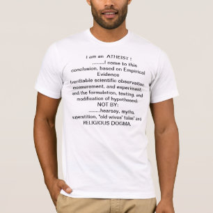I am an Atheist T-Shirt