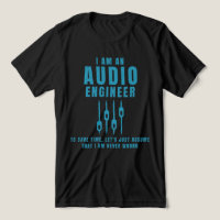I am an audio engineer
