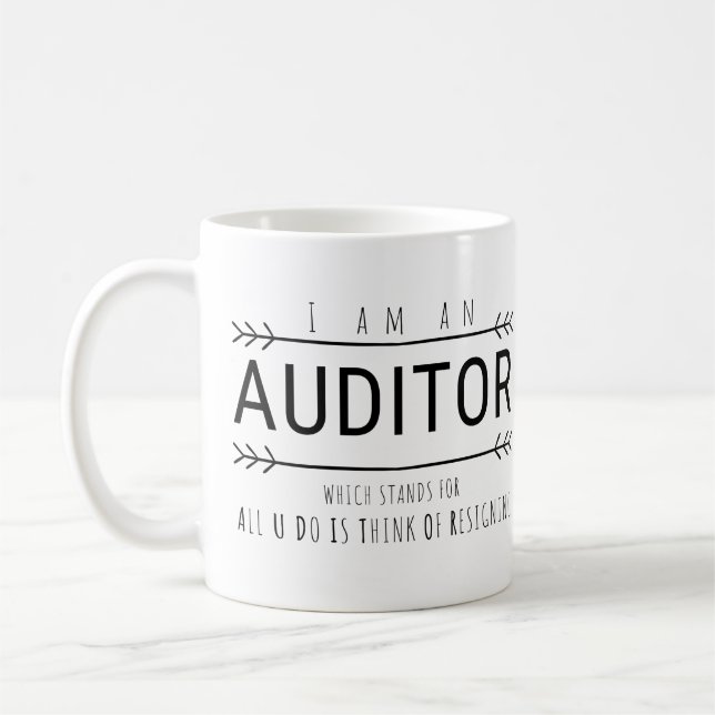 I Am an Auditor Funny Accountant Coffee Mug (Left)