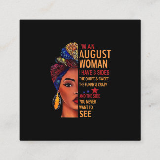 I Am An August Woman I Have 3 Sides August Square Business Card