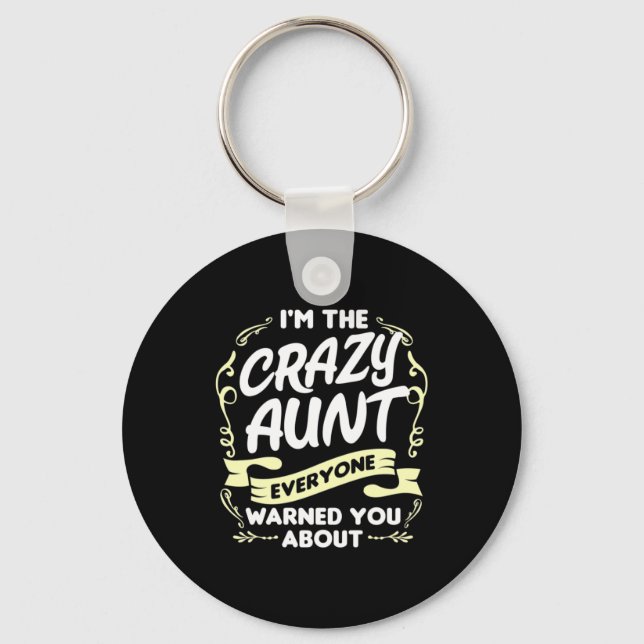 I Am An Aunt Key Ring (Front)